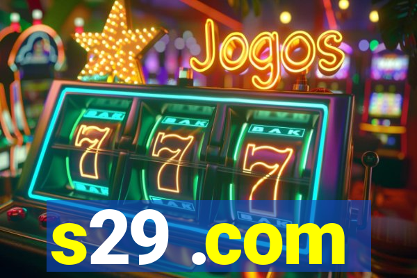 s29 .com